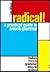 Radical! A Practical Guide to French Grammar: Makes French Grammar Easy to Review