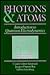 Photons and Atoms: Introduction to Quantum Electrodynamics