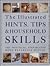 The Illustrated Hints, Tips and Household Skills