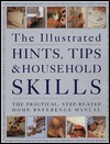 The Illustrated Hints, Tips and Household Skills (Hardcover)