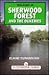 Walking in Sherwood Forest and the Dukeries (A Cicerone Guide)