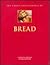 The Cook's Encyclopedia of Bread