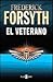 El Veterano by Frederick Forsyth
