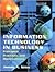 Information Technology in Business: Principles, Practices, and Opportunities (2nd Edition)