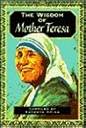 The Wisdom of Mother Teresa