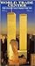 World Trade Center: The Gia...