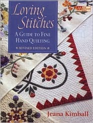 Loving Stitches: A Guide to Fine Hand Quilting (Paperback)