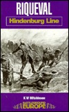 Riqueval: Hindenburg Line (Paperback)