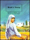 Ruth's Story (People of the Bible : The Bible Through Stories and Pictures)