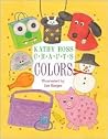 Kathy Ross Crafts Colors (Learning Is Fun) Kathy Ross Crafts Colors (Learning Is Fun)