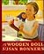 The Wooden Doll by Susan Bonners