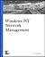 Windows Nt Network Management by Anil Desai