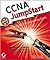 CCNA JumpStart: Networking and Internetworking Basics