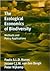 The Ecological Economics of Biodiversity: Methods and Policy Applications