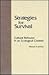 Strategies for Survival: Cultural Behavior in an Ecological Context