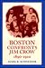 Boston Confronts Jim Crow, 1890-1920