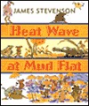 Heat Wave at Mud Flat (Library Binding)