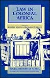 Law in Colonial Africa (Social History of Africa)