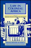 Law in Colonial Africa (Social History of Africa)