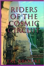Riders of the Cosmic Circuit, The Dark Side of Superconsciousness (Paperback)