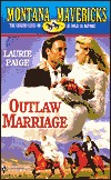Outlaw Marriage (Montana Mavericks: Wed in Whitehorn #11)