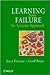 Learning From Failure--The Systems Approach