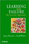 Learning From Failure: The Systems Approach