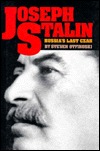 Joseph Stalin: Russia's Last Czar (Library Binding)