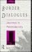 Border Dialogues:Jour Postm...