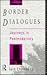 Border Dialogues by Iain Chambers