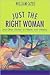 JUST the RIGHT WOMAN: And O...