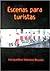 Escenas para Turistas by Jaqueline Herranz Brooks
