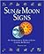 Sun & Moon Signs: An Astrological Guide to Love, Career, & Destiny