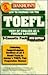 Barron's How to Prepare for the Toefl: Test of English As a Foreign Language