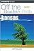 Kansas Off the Beaten Path by Patti DeLano Kansas Off the Beaten Path by Patti DeLano