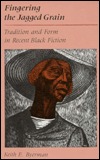 Fingering the Jagged Grain: Tradition and Form in Recent Black Fiction (Paperback)