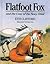 Flatfoot Fox and the Case o...