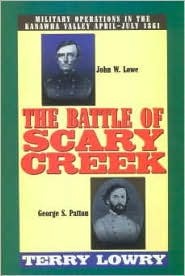 The Battle of Scary Creek: Military Operations in the Kanawha Valley, April-July 1861