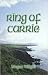 Ring of Carrie by Megan Wright