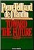 Toward the Future