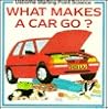 What Makes a Car Go? (Starting Point Series)