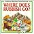 Where Does Rubbish Go? (Usborne Starting Point Science)