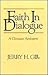 Faith in Dialogue: A Christ...