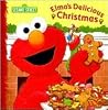 Elmo's Delicious Christmas (Sesame Street)
