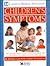 Canadian Medical Association Children's Symptoms by Bernard Valman