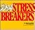 Stress Breakers