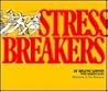 Stress Breakers