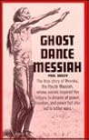 Ghost Dance Messiah Ghost Dance Messiah