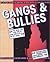 Gangs & Bullies (Life Files)