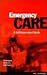 Emergency Care: A Self-Asse...